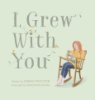 I_grew_with_you