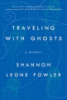 Traveling_with_ghosts
