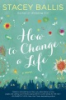 How_to_change_a_life