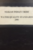 Makah_Indian_Tribe_notice_of_application_for_treatment_in_a_similar_manner_as_a_state_for_purposes_of_the_Clean_Water_Act__section_303__water_quality_standards_and_section_401_certification_programs