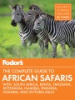 Fodor_s_the_complete_guide_to_African_safaris__2018_