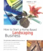 How_to_start_a_home-based_landscaping_business