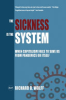 The_sickness_is_the_system
