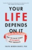 Your_life_depends_on_it