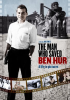 The_Man_Who_Saved_Ben_Hur
