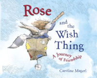 Rose_and_the_wish_thing