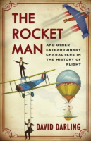 The_rocket_man__and_other_extraordinary_characters_from_the_history_of_flight
