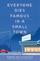 Everyone_dies_famous_in_a_small_town