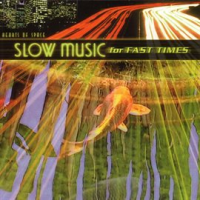 Slow_Music_for_Fast_Times